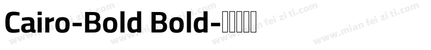 Cairo-Bold Bold字体转换